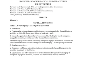 Decree No. 114/2008/ND-CP of November 03, 2008, detailing the implementation of a number of articles of the Bankruptcy Law applicable to enterprises engaged in insurance, securities and other financial business activities.