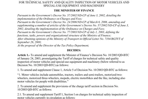 Decision No. 101/2008/QD-BTC of November 11, 2008, amending and supplementing the Finance Minister’s Decision No. 10/2003/QD-BTC of January 24, 2003, promulgating the tariff of charges for technical safety and quality inspection of motor vehicles and special-use equipment and machinery