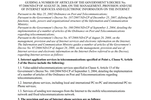 Circular No. 05/2008/TT-BTTTT of November 12, 2008, guiding a number of articles of the Government’s Decree No. 97/2008/ND-CP of August 28, 2008, on the management, provision and use of internet services and electronic information on the internet.