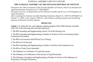 Resolution No. 27/2008/QH12 of November 15, 2008, adopting the 2009 Law- and Ordinance -making program and supplementing the Law- and Ordinance-making program for the XIith National Assembly (2007-2011) tenure.