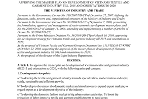 Decision No. 42/2008/QD-BCT of November 19, 2008, approving the master plan on development of Vietnams textile and garment industry till 2015 and orientations to 2020.