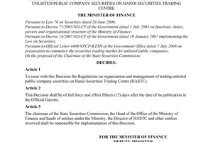 Decision No. 108/2008/QD-BTC of November 20, 2008, issuing regulations on organization and management of trading unlisted public company securities on Ha Noi securities trading centre.