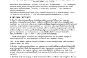 Circular No. 14/2008/TT-BCT of November 25, 2008, guiding the implementation of a number of provisions of the Government’s Decree No. 119/2007/ND-CP of July 18, 2007, on tobacco production and trade.