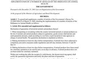 Decree No. 119/2008/ND-CP of November 28, 2008, amending and supplementing a number of articles of the Governments Decree No. 33/2005/ND-CP of March 15, 2005, detailing the implementation of a number of articles of the Ordinance on Animal Health.