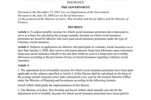 Decree No. 134/2008/ND-CP of December 31, 2008, adjusting monthly incomes for which social insurance premiums have been paid for laborers participating in voluntary social insurance.