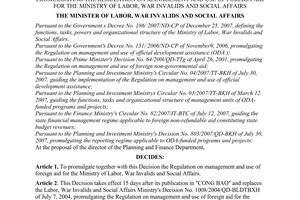 Decision No. 74/2008/QD-BLDTBXH of December 31, 2008,  promulgating the regulation on management and use of foreign aid for the Ministry of Labor, War Invalids and Social Affairs.