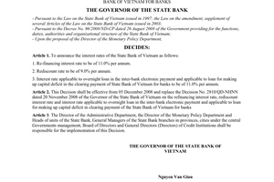 Decision No. 2949/QD-NHNN of December 03, 2008, on refinancing interest rate, rediscount interest rate and interest rate applicable to overnight loan in the Inter-bank electronic payment and applicable to loan for making up capital deficit in the clearing payment of State Bank of Vietnam for banks