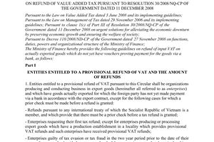 Circular No. 04/2009/TT-BTC of January 13th, 2009, on refund of value added tax pursuant to resolution 30/2008/NQ-CP of the Government dated 11 December 2008.