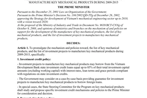 Decision No. 10/2009/QD-TTg of January 16, 2009, providing for the mechanism of support for manufacture of key mechanical products and the list of investment projects to manufacture key mechanical products during 2009-2015.