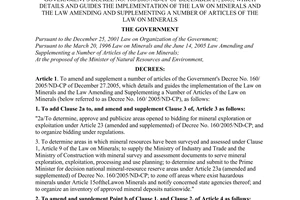 Decree No. 07/2009/ND-CP of January 22, 2009, amending and supplementing a number of articles of the Government's Decree No. 160/2005/ND-CP of December 27, 2005, which details and guides the implementation of the Law on minerals and the Law amending and supplementing a number of articles of the Law on minerals.