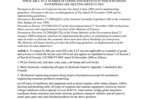 Circular No. 13/2009/TT-BTC of January 22, 2009, guiding implementation of the reduction of value added tax applicable to a number of goods and services in which business enterprises are meeting difficulties.