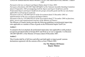 Circular No. 39/2009/TT-BTC of March 03, 2009, amending preferential import duty rates applicable to a number of lines of goods being milk products on the preferential import tariff list.