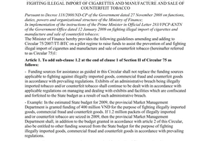 Circular No. 78/2009/TT-BTC of April 20, 2009 amending Circular 75-2007-TT-BTC dated 5 july 2007 providing guidelines on pilot regime to establish a fund for prevention of and fighting illegal import of cigarettes and manufacture and sale of counterfeit tobacco