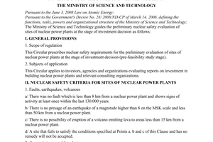 Circular No. 13/2009/TT-BKHCN of May 20, 2009, guiding preliminary nuclear safety evaluation of sites of nuclear power plants at the stage of investment decision.