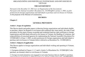 Decree No. 51/2009/ND-CP of June 3, 2009, guiding a number of articles of the National Assembly's Resolution No. 19/2008/QH12 of June 3, 2008, on pilot permission for foreign organizations and individuals to purchase and own houses in Vietnam.