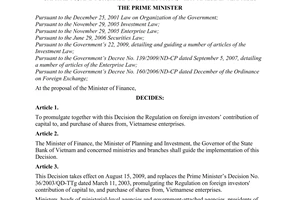Decision No. 88/2009/QD-TTg of June 18, 2009 promulgating the Regulation on foreign investors’ contribution of capital to, and purchase of shares from, Vietnamese enterprises.