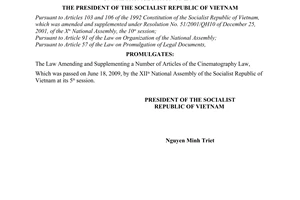 Order No. 07/2009/L-CTN of June 29, 2009, on the promulgation of Law Amending and Supplementing a Number of Articles of the Cinematography Law.