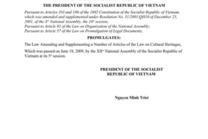 Order No. 08/2009/L-CTNo of June 29, 2009, on the promulgation of Law Amending and Supplementing a Number of Articles of the Law on Cultural Heritages.