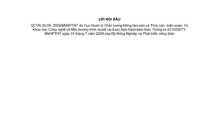 Quy chuẩn kỹ thuật quốc gia QCVN 02-08:2009/BNNPTNT về cơ sở sản xuất nước đá thuỷ sản - điều kiện đảm bảo vệ sinh an toàn thực phẩm do Bộ Nông nghiệp và Phát triển nông thôn ban hành