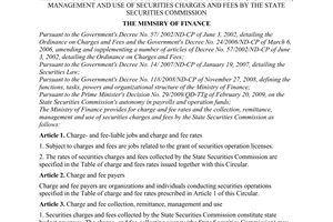 Circular No. 134/2009/TT-BTC of July 1,2009 providing for charge and fees rates and the collection, remittance, management and use of securities charges and fees by the State Securities Commission