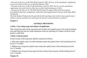 Circular No. 15/2009/TT-NHNN of August 10, 2009, providing for maximum ratio of short-term capital source which is used for medium term and long term loan to credit institution