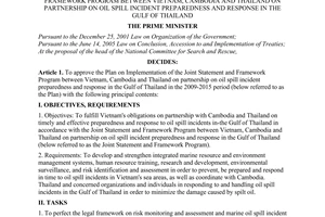 Decision No. 1278/QD-TTg of August 14, 209, approving the plan on implementation of the joint statement and framework program between Vietnam, Cambodia and Thailand on partnership on oil spill incident preparedness and response in the gulf of Thailand