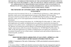 Joint Circular No. 30/2009/TTLT-BXD-BKH of August 27, 2009, detailing a number of provisions of the Government's Resolution no. 33/2008/ NQ-CP of December 31, 2008, on the pilot application of a number of administrative procedures for construction investment in projects on new urban centers, residential areas and technical infrastructure in industrial parks