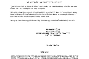 Thông báo hiệu lực Hiệp định khuyến khích bảo hộ đầu tư lẫn nhau giữa Việt Nam và Ca-dắc-xtan