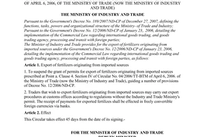 Circular No. 30/2009/TT-BCT of October 30, 2009, suspending the grant of permits for export of fertilizers originating from imported sources under Circular no. 04/2006/TT-BTM of April 6, 2006, of the Ministry of Trade (now the Ministry of Industry and Trade)