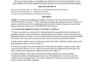 Decree No. 81/2009/ND-CP of October 12, 2009, amending or supplementing a number of Articles of The Government's Decree No. 106/ 2005/ND-CP of August 17, 2005, which details and guides a number of Articles of the Electricity Law regarding the safe protection of high-voltage power grid works