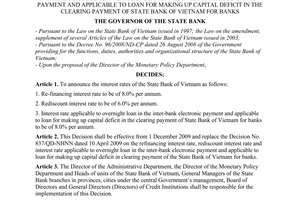 Decision No. 2664/QD-NHNN of November 25, 2009, on refinancing interest rate, rediscount interest rate and interest rate applicable to overnight loan in the inter-bank electronic payment and applicable to loan for making up capital deficit in the clearing payment of state bank of Vietnam for banks
