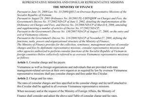 Circular No. 236/2009/TT-BTC , guiding the collection, remittance, management and use of consular charges and fees by overseas