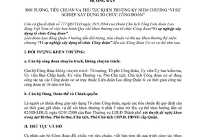 Hướng dẫn 37/HD-LĐLĐ đối tượng, tiêu chuẩn và thủ tục khen thưởng