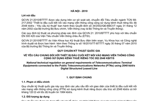 Quy chuẩn kỹ thuật Quốc gia QCVN 21:2010/BTTTT về yêu cầu chung đối với thiết bị đầu cuối kết nối vào mạng viễn thông công cộng sử dụng kênh thuê riêng tốc độ 2048 kbit/s do Bộ trưởng Bộ Thông tin và Truyền thông ban hành