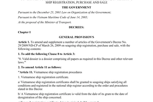 Decree No. 77/2011/ND-CP of September 01, 2011, amending and supplementing a number of articles of the Government's Decree No. 29/2009/ ND-CP of March 26, 2009, on seagoing ship registration, purchase and sale