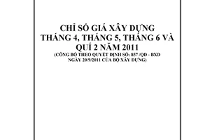 Quyết định 857/QĐ-BXD  công bố chỉ số giá xây dựng tháng 4, 5, 6
