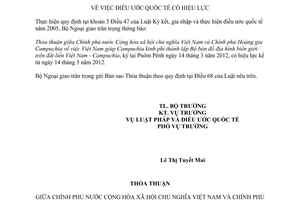 Thông báo hiệu lực Thỏa thuận Việt Nam giúp Campuchia kinh phí thành lập