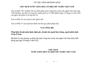 Lệnh công bố Pháp lệnh chi phí giám định, định giá; cho người làm chứng, phiên d