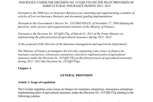 Circular No. 101/2012/TT-BTC of June 20, 2012, stipulating some issues on finance for insurance enterprises, reinsurance enterprises implementing pilot of agricultural insurance under the Decision No. 315/QD-TTG on the pilot provision of agricultural insurance during 2011- 2013
