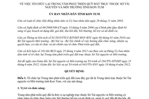 Quyết định 24/2012/QĐ-UBND tổ chức lại Trung tâm phát triển quỹ đất Kon Tum