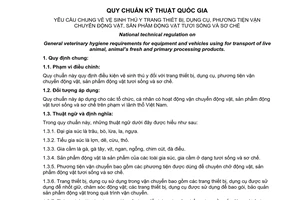Quy chuẩn kỹ thuật Quốc gia QCVN01-100:2012/BNNPTNT yêu cầu chung về vệ sinh thú y trang thiết bị, dụng cụ, phương tiện vận chuyển động vật, sản phẩm động vật tươi sống và sơ chế do Bộ Nông nghiệp và Phát triển nông thôn ban hành