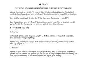Kế hoạch 78/KH-BCĐTWCQĐT xây dựng Đề án thí điểm mô hình tổ chức chính quyền