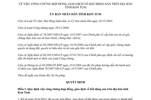 Quyết định 15/2013/QĐ-UBND công chứng hợp đồn, giao dịch bất động sản Kon Tum