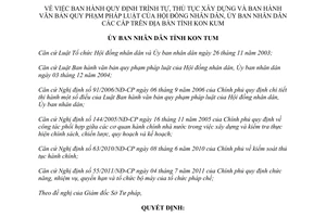 Quyết định 16/2013/QĐ-UBND trình tự thủ tục xây dựng ban hành văn bản Kon Tum