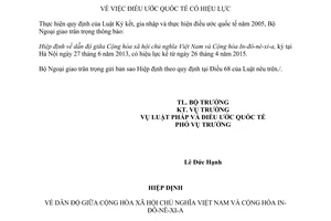 Thông báo hiệu lực 24/2015/TB-LPQT của Hiệp định về dẫn độ giữa Việt Nam và Inđônêxia