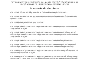 Quyết định 22/2013/QĐ-UBND thu lệ phí trước bạ lần đầu ô tô chở người dưới 10 chỗ Lào Cai