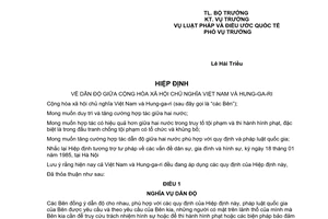 Thông báo 33/2017/TB-LPQT hiệu lực Hiệp định về dẫn độ giữa Việt Nam Hung ga ri