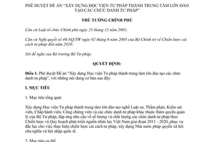 Quyết định 2083/QĐ-TTg năm 2013 Đề án Xây dựng Học viện Tư pháp trung tâm lớn đào tạo chức danh tư pháp