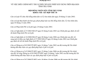 Nghị quyết 26/2013/NQ-HĐND điều chỉnh mức thu lệ phí cấp giấy phép xây dựng Trà Vinh