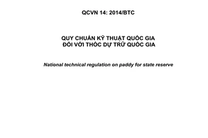 Quy chuẩn kỹ thuật quốc gia QCVN 14:2014/BTC đối với thóc dự trữ quốc gia